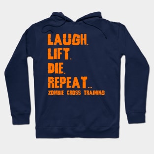 Laugh Lift Die Repeat Orange Hoodie
